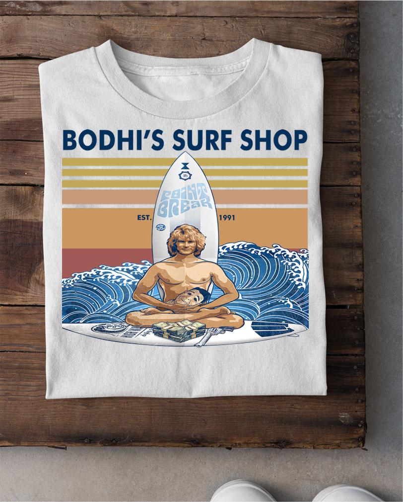 Bodhi's Surf Shop Point Break Est 1991 Vintage t-shirt shirt