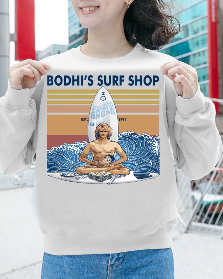 Bodhi's Surf Shop Point Break Est 1991 Vintage t-shirt sweatshirt