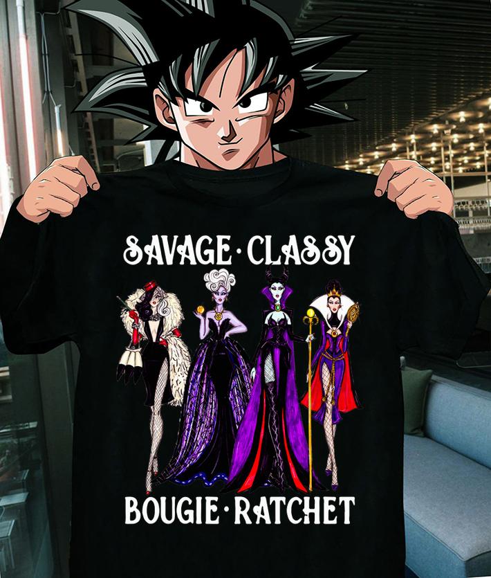 Disney Villain Savage Classy Bougie Ratchet t-shirt shirt