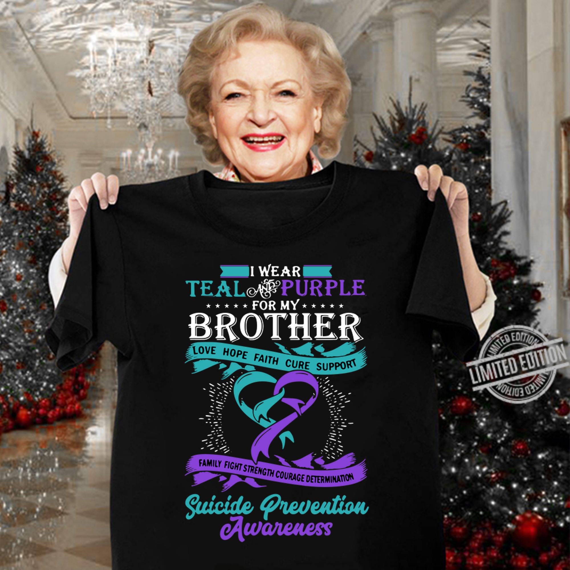 Suicide Prevention I Wear Teal Purple For My Brother t-shirt woman shirt