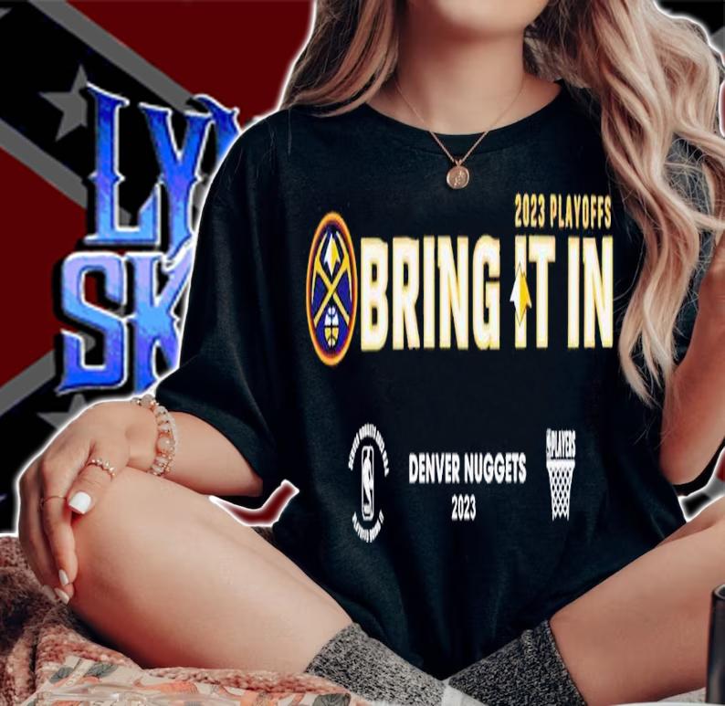 Denver Nuggests bring it in 2023 playoffs t-shirt woman shirt