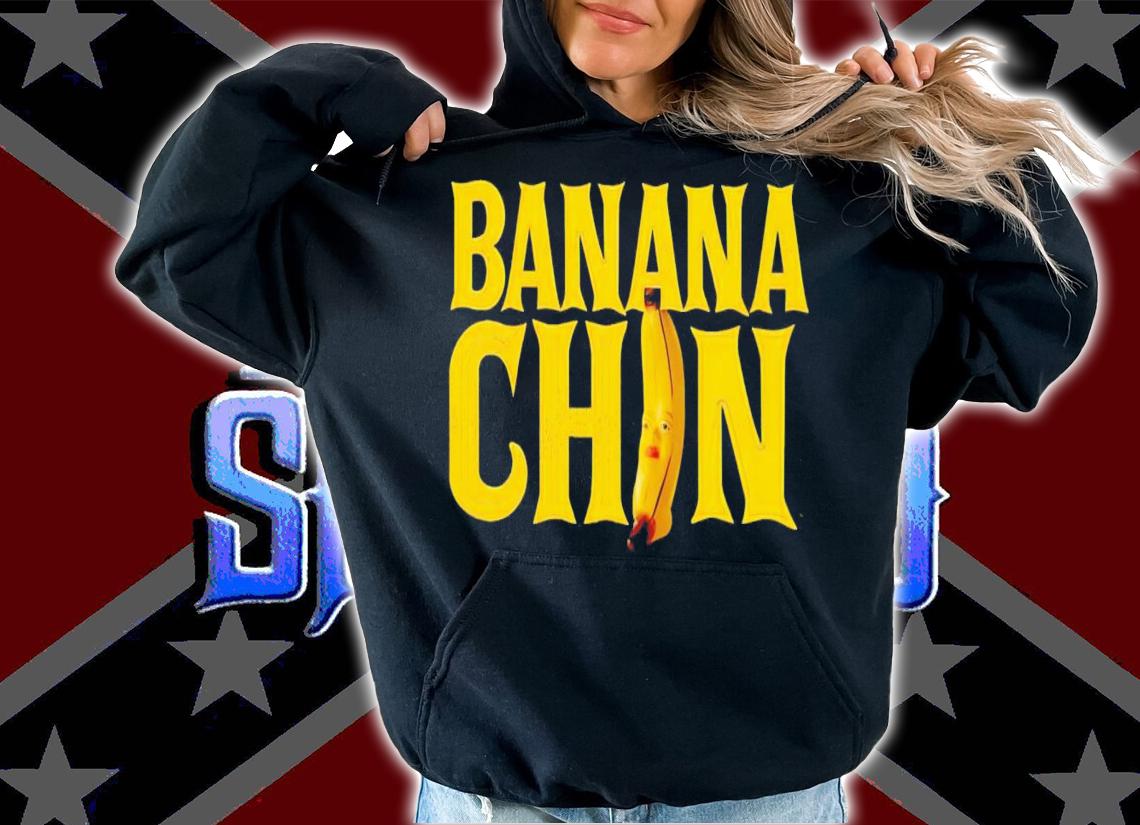 Banana chin official shirt t-shirt hoodie