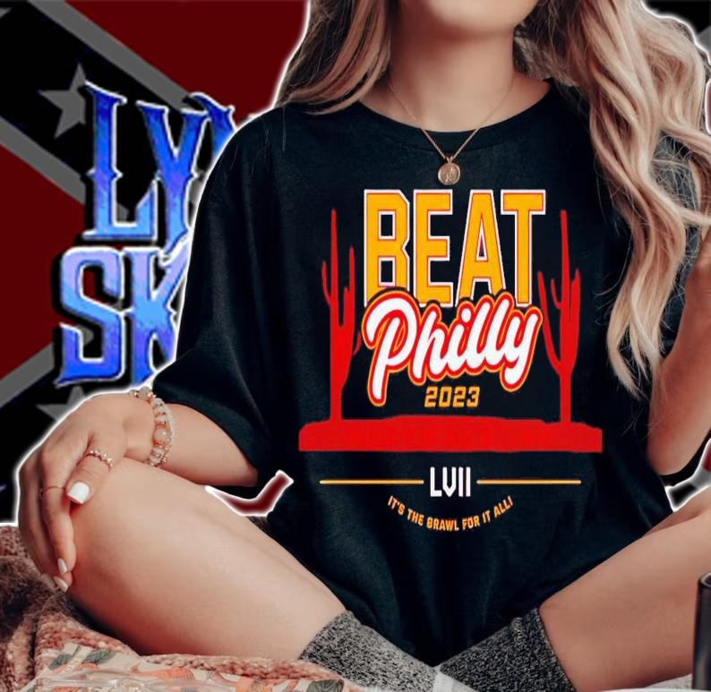 Beat Philly 2023 Glendale Az Lvii Its the brawl for it all shirt t-shirt woman shirt