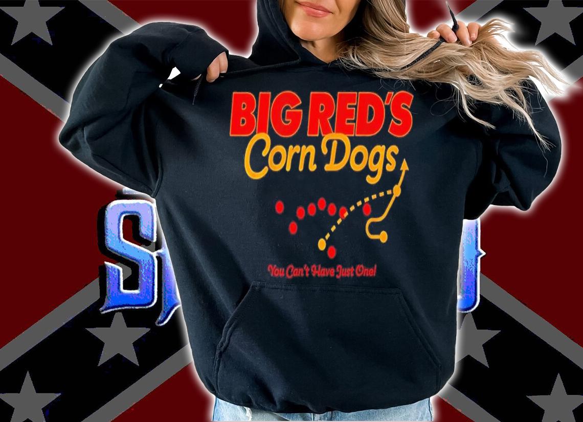 Big Red's Corn Dogs shirt t-shirt hoodie