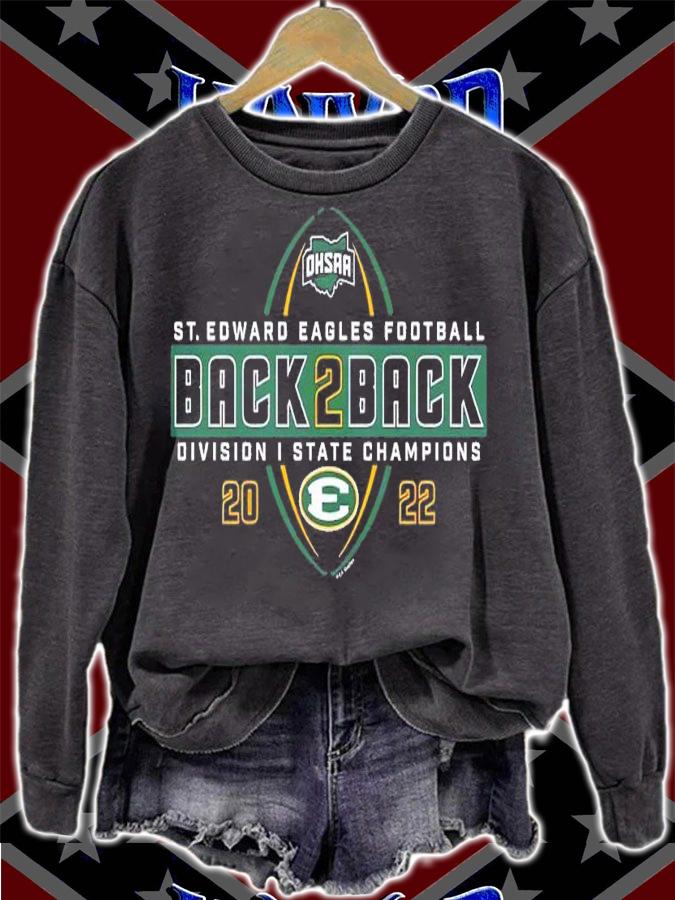 2022 OHSAA Football Division I State Back 2 Back Champions St. Edward Eagles shirt t-shirt sweatshirt
