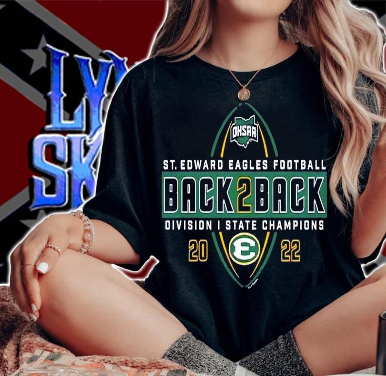 2022 OHSAA Football Division I State Back 2 Back Champions St. Edward Eagles shirt t-shirt woman shirt