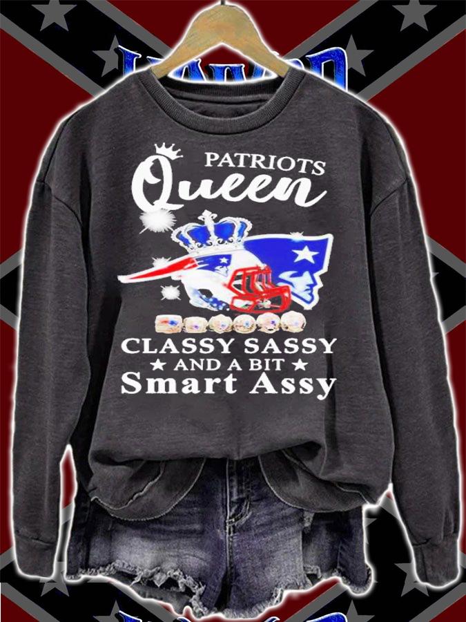 Awesome new England Patriots queen claassy sassy and a bit Smart Assy shirt t-shirt sweatshirt