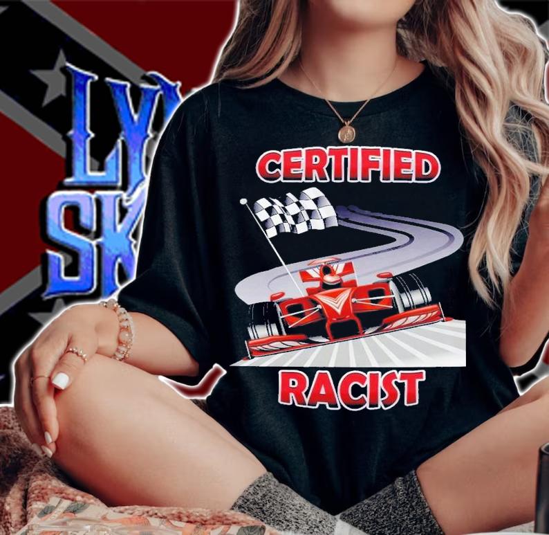 Certified Racist shirt t-shirt woman shirt