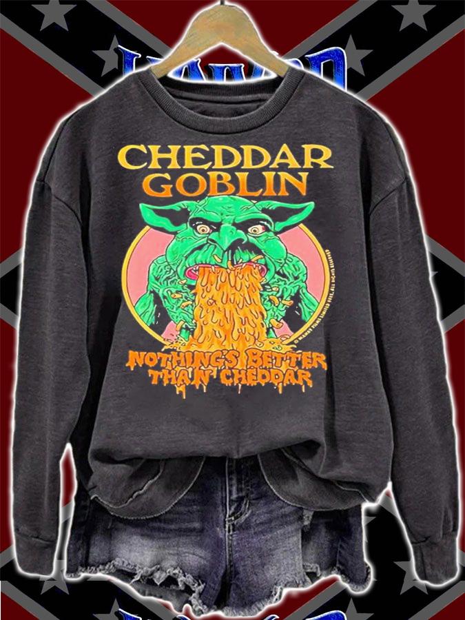 Cheddar Goblin Nothings Better Than Cheddar shirt t-shirt sweatshirt