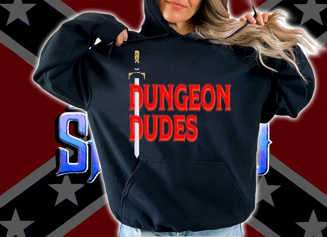 Dungeon Dudes shirt, hoodie, sweater and tank top t-shirt hoodie