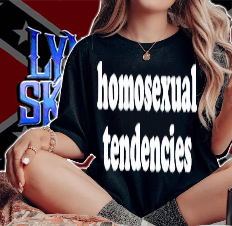 Homosexual Tendencies T-Shirt t-shirt woman shirt