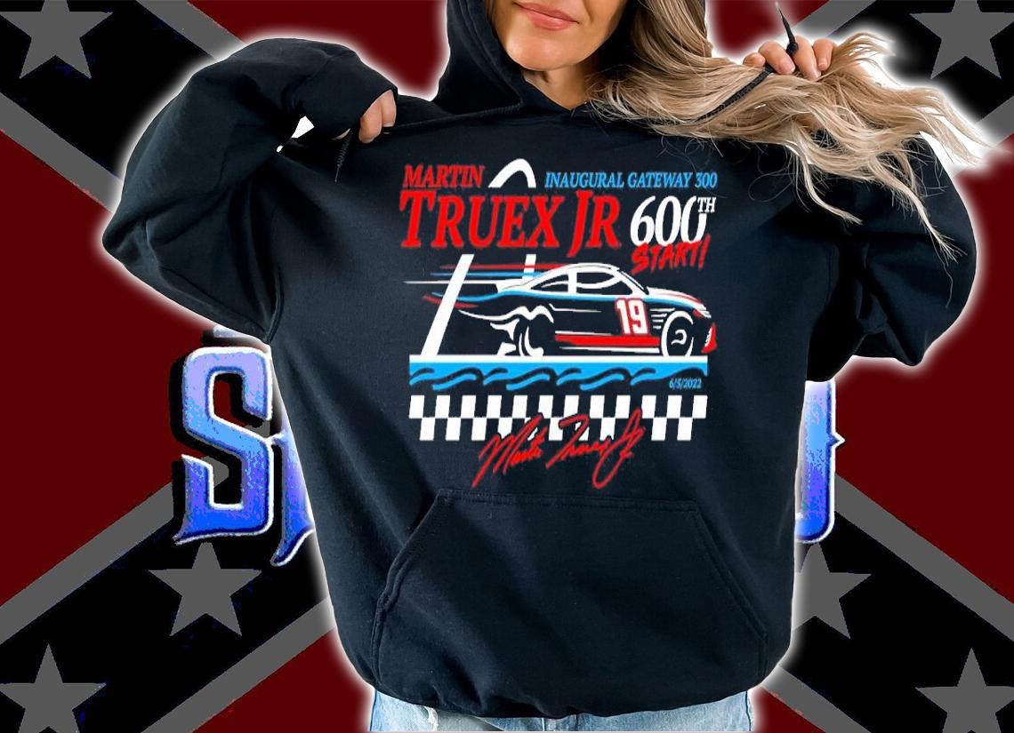 Martin Truex Jr. 600th Race Start Shirt t-shirt hoodie