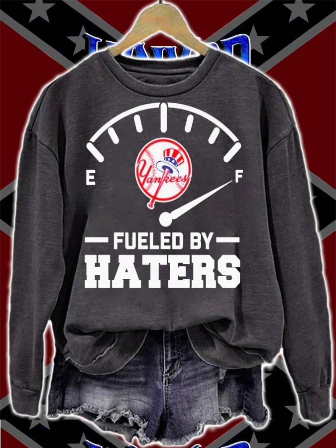 New York Yankees fueled by haters shirt t-shirt sweatshirt