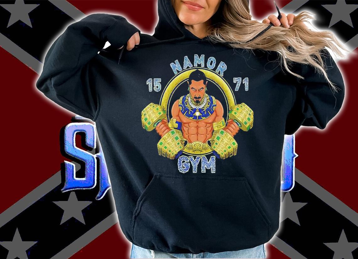 Namor Gym shirt t-shirt hoodie