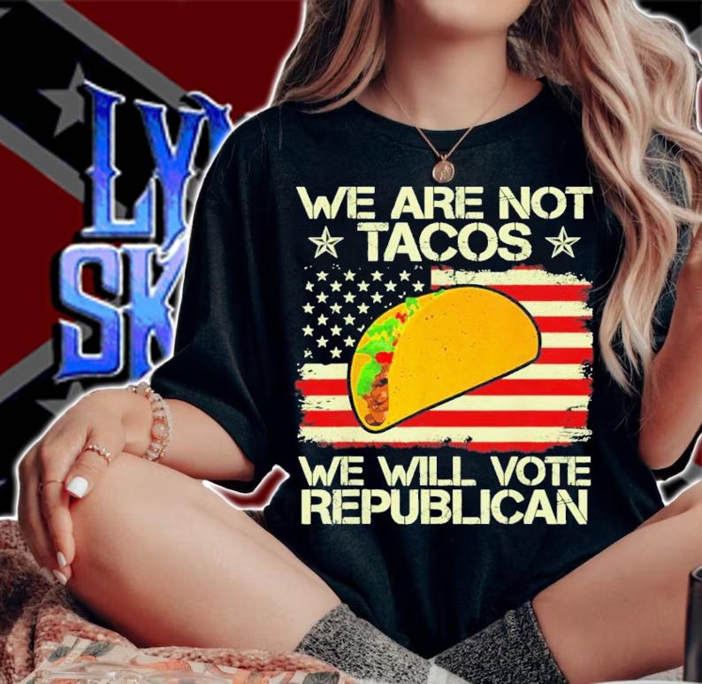 Dr Jill Biden We Are Not Tacos Will Vote Republican T-Shirt t-shirt