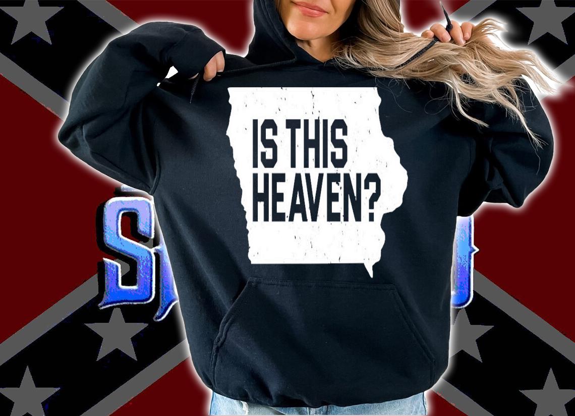 Is This Heaven Iowa Baseball T-Shirt t-shirt hoodie