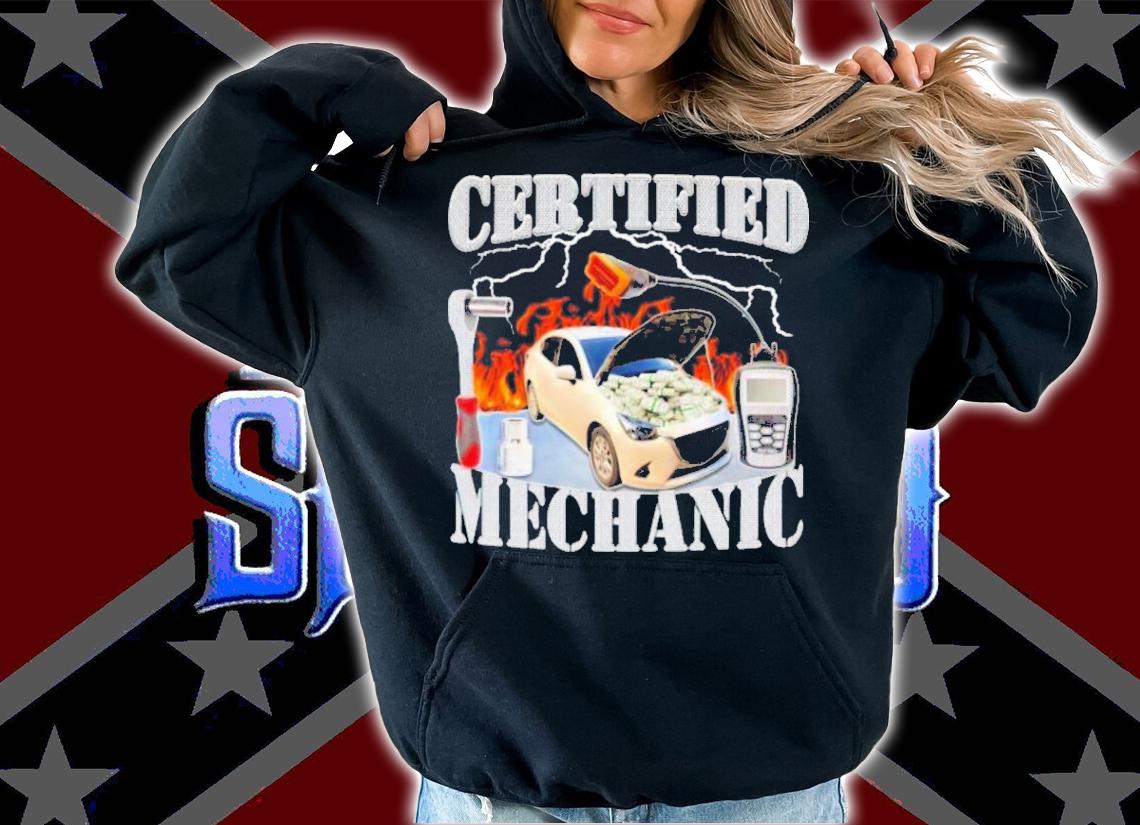 Certified Mechanic shirt t-shirt