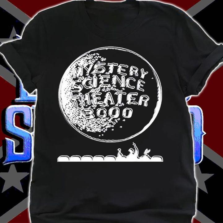 Mysterys Science Theater 3000 shirt t-shirt