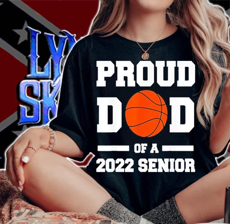 Proud Dad Of A 2022 Senior Basketball Graduation Basketball Dad Shirt t-shirt woman shirt
