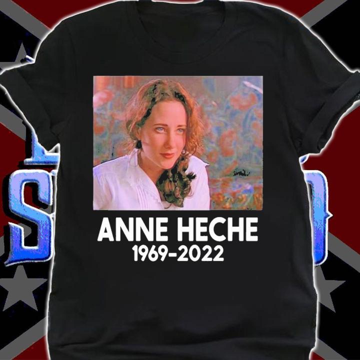 RIP Anne Heche 1969-2022 T-Shirt t-shirt