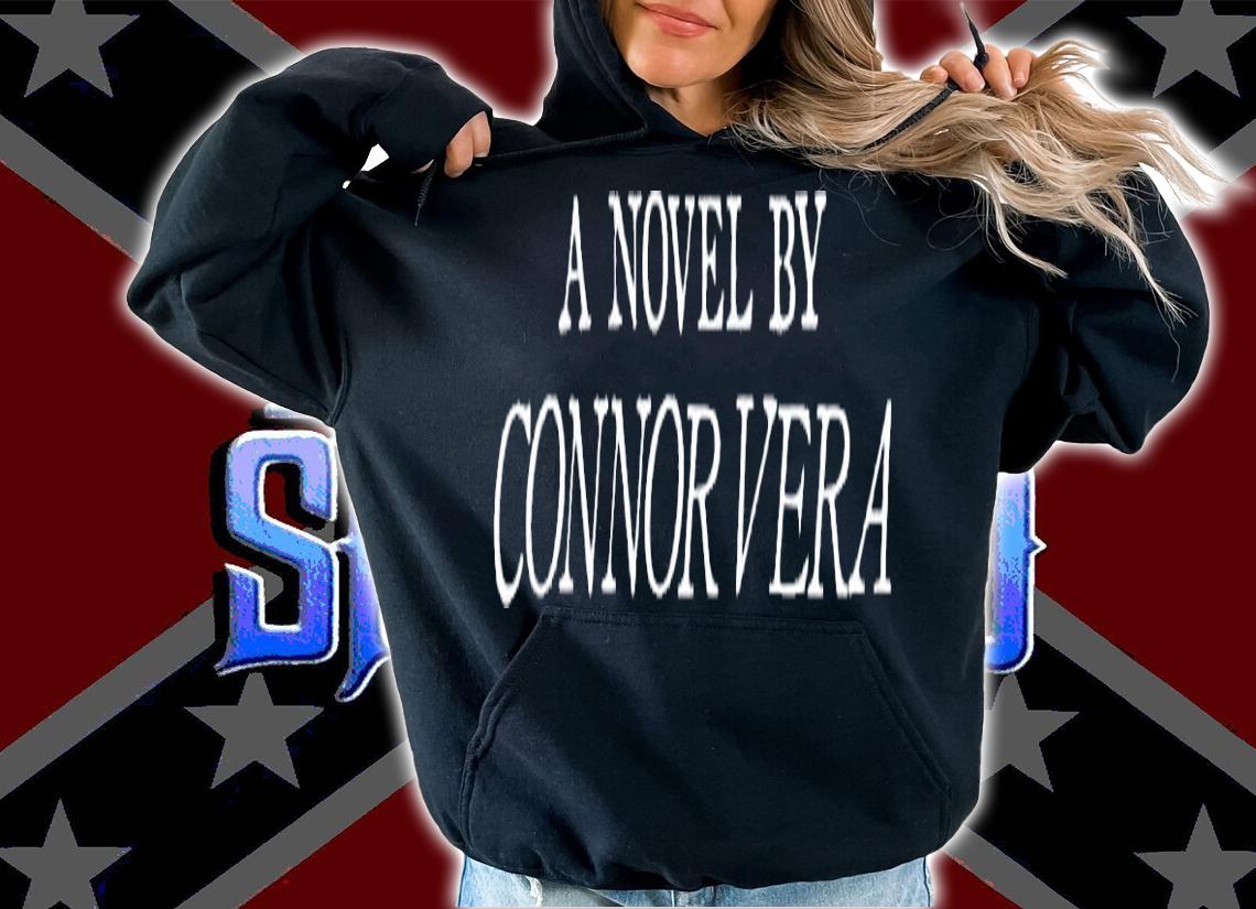 A novel by Connor Vera shirt t-shirt