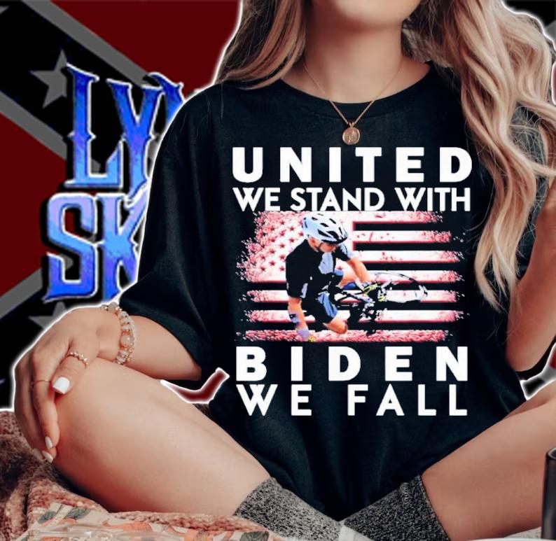 Biden Falls Of His Bike United We Stand With Biden We Fall Shirt t-shirt