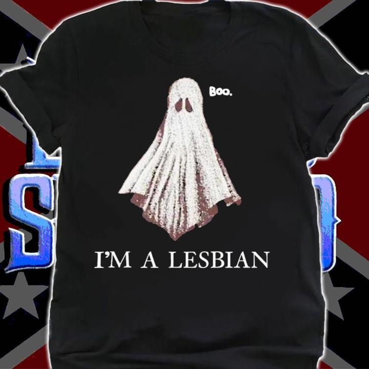 Boo I'm A Lesbian T-Shirt t-shirt
