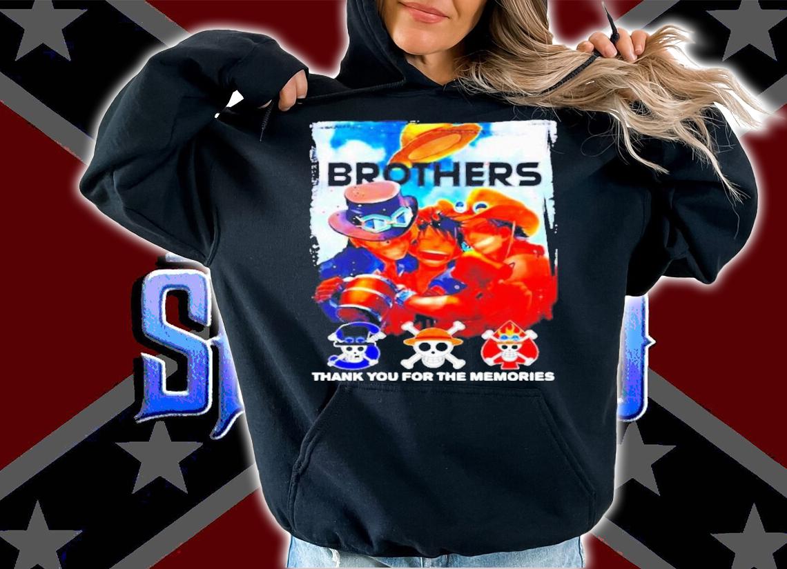 Brothers One Piece Characters Thank You For The Memories Shirt t-shirt hoodie