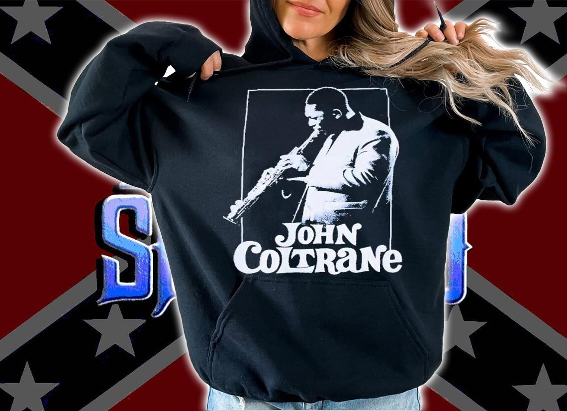John Coltrane Playing shirt t-shirt hoodie