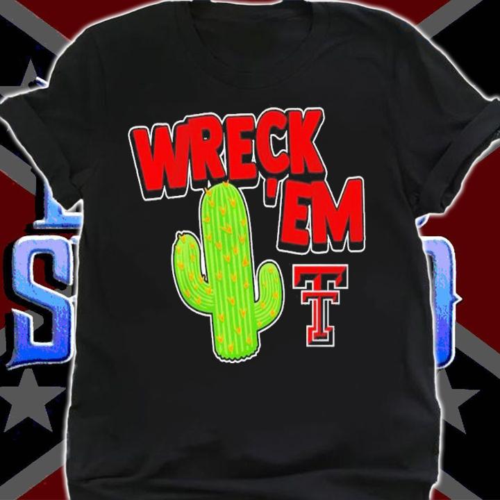 Texas Tech Football Wreck Em Cactus Shirt t-shirt