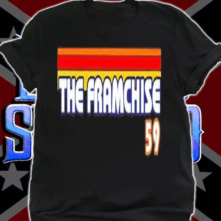 The Framchise 59 shirt, hoodie, sweater and tank top t-shirt shirt