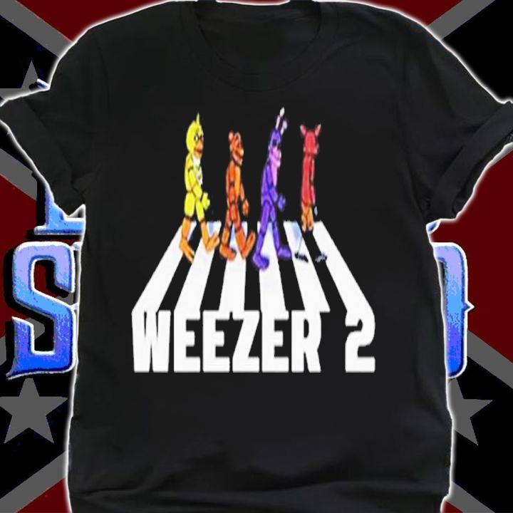 Weezer 2 Fnaf Animatronics Abbey Road shirt t-shirt shirt