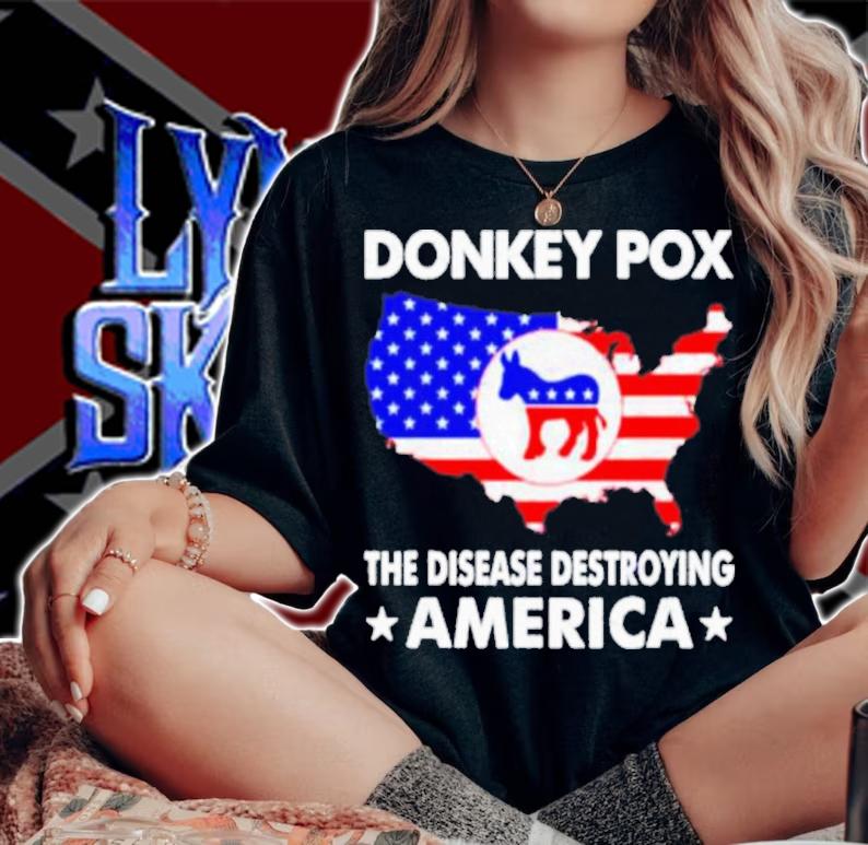 Donkey Pox The Disease Destroying America Shirt t-shirt woman shirt
