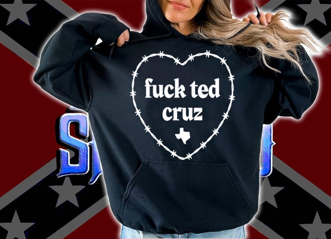 Fuck Ted Cruz Greg Abbott Shirt t-shirt hoodie