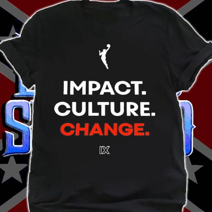 Impact Culture Change IX Shirt t-shirt