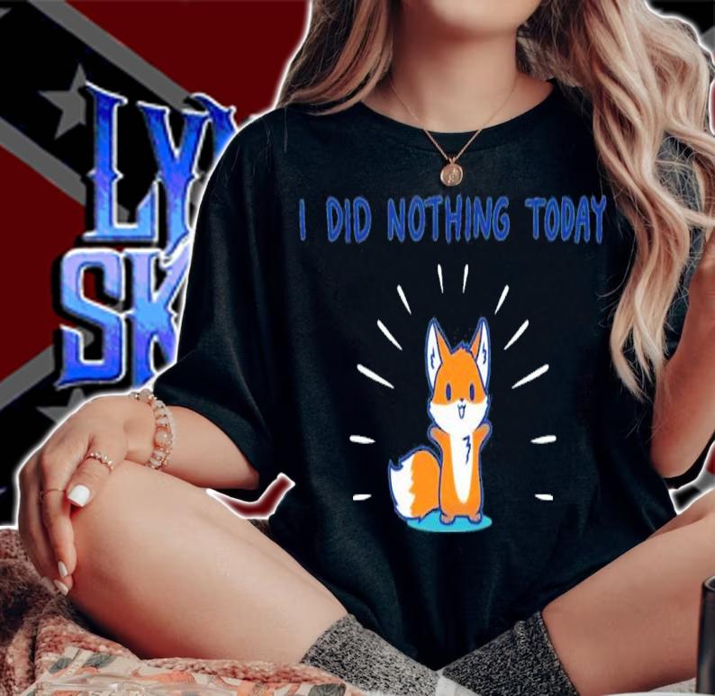 Joode I Did Nothing Today Shirt t-shirt