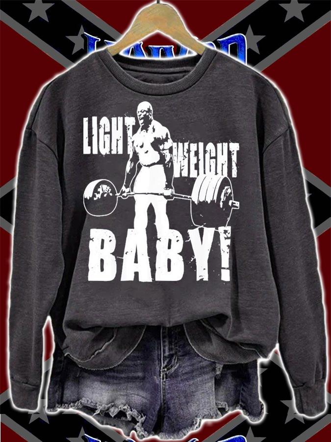 Light Weight Baby Ronnie Coleman Gym Motivational T-Shirt t-shirt