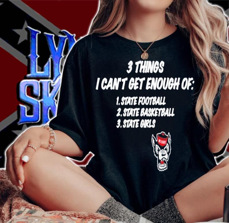 Ross Martin 3 Things I Can't Get Enough Of State Football State Basketball State Girls Shirt t-shirt woman shirt