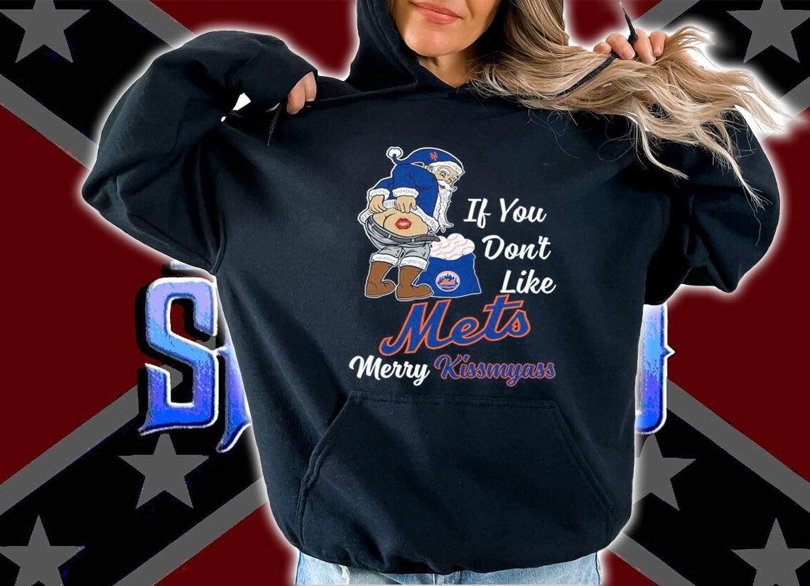 Santa Claus If You Dont Like New York Mets Merry Kissmyass Christmas t-shirt