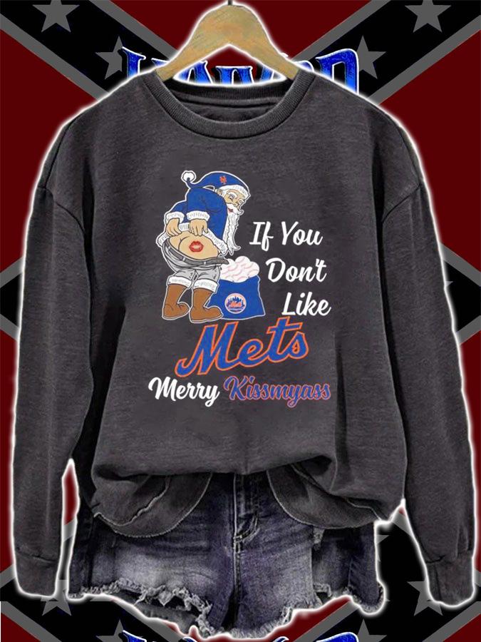 Santa Claus If You Dont Like New York Mets Merry Kissmyass Christmas t-shirt