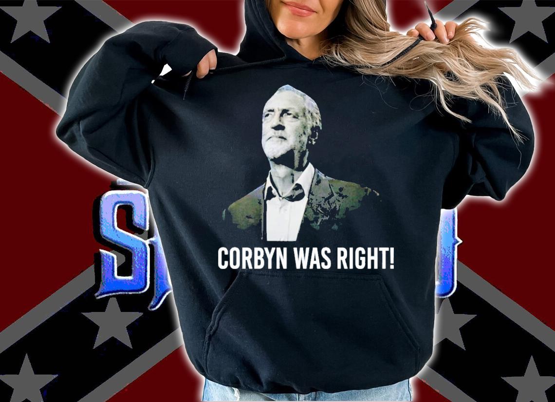 Scouse Threads Teemill Corbyn Was Right Scouse Socialista Shirt t-shirt