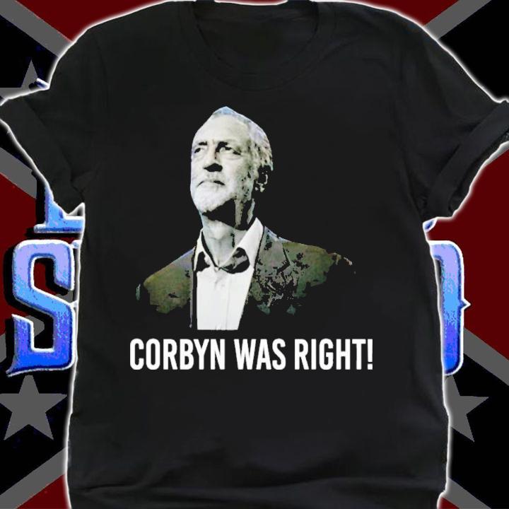 Scouse Threads Teemill Corbyn Was Right Scouse Socialista Shirt t-shirt