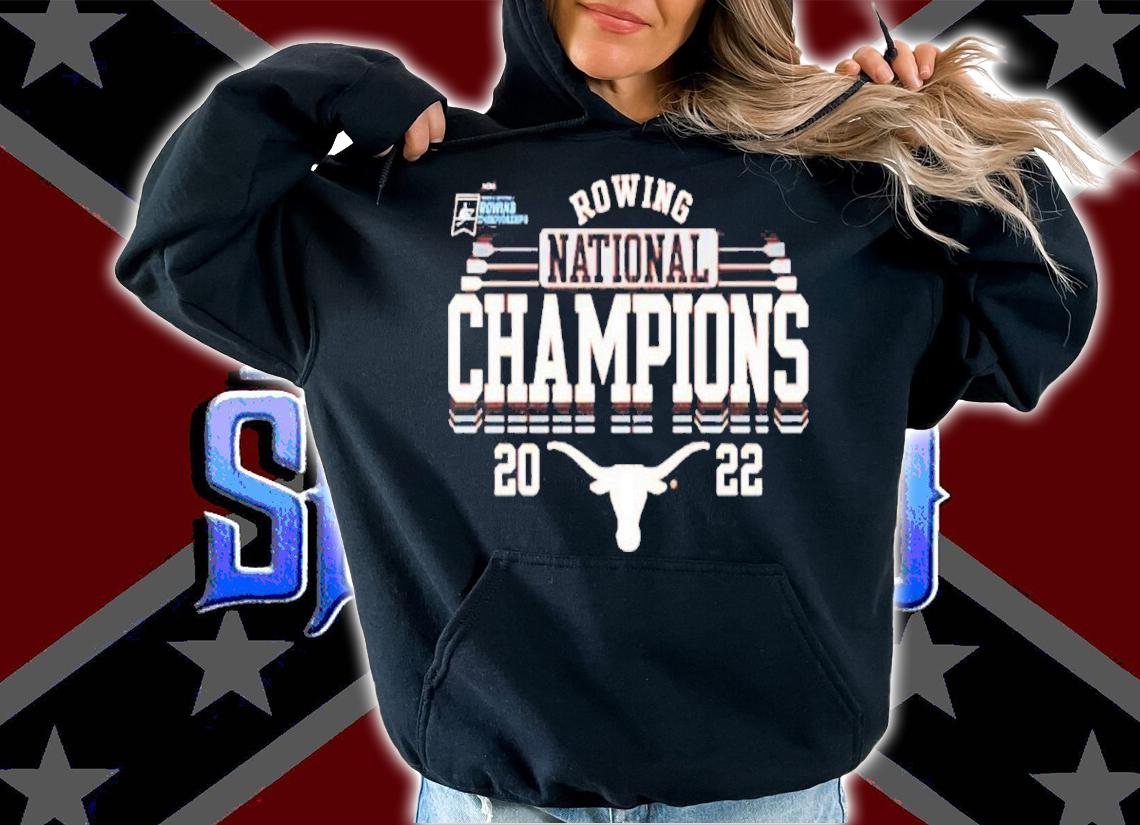 Texas Longhorns Rowing National Champions 2022 Shirt t-shirt