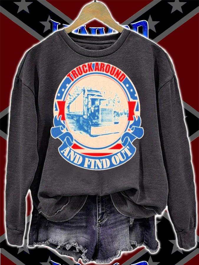 Truck Around And Find Out Vintage Shirt t-shirt sweatshirt