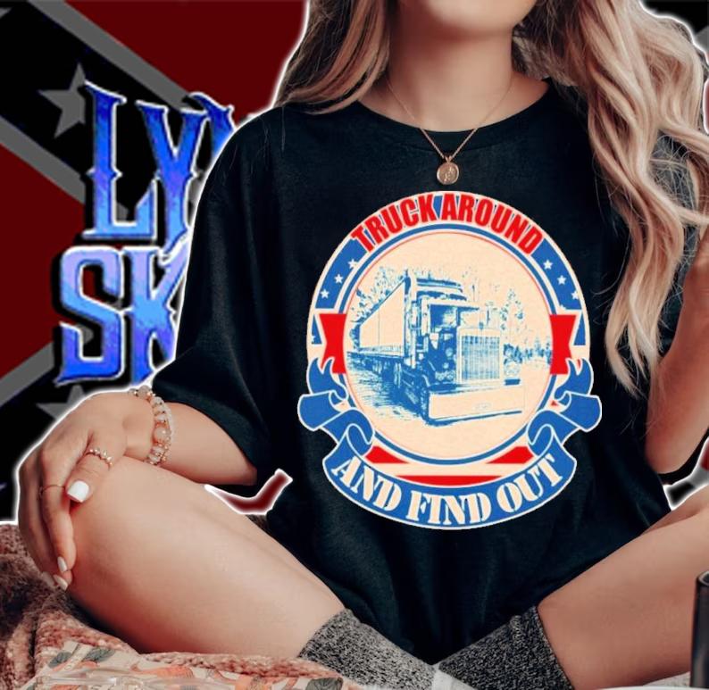 Truck Around And Find Out Vintage Shirt t-shirt woman shirt