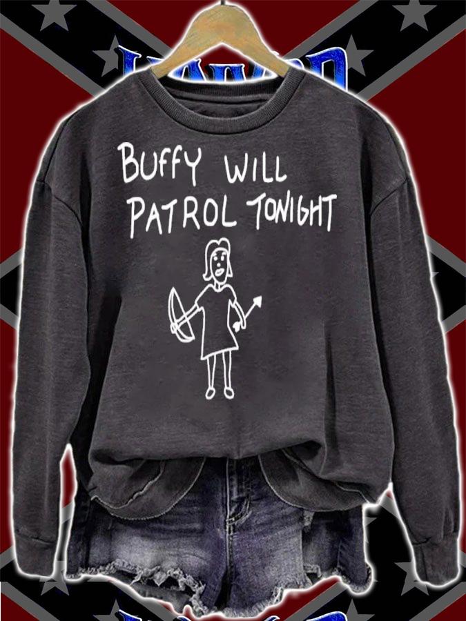 Vivellimac Buffy Will Patrol Tonight Shirt t-shirt sweatshirt