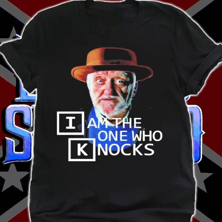 Wilfred Mott Breaking Bad I Am The One Who Knocks Shirt t-shirt