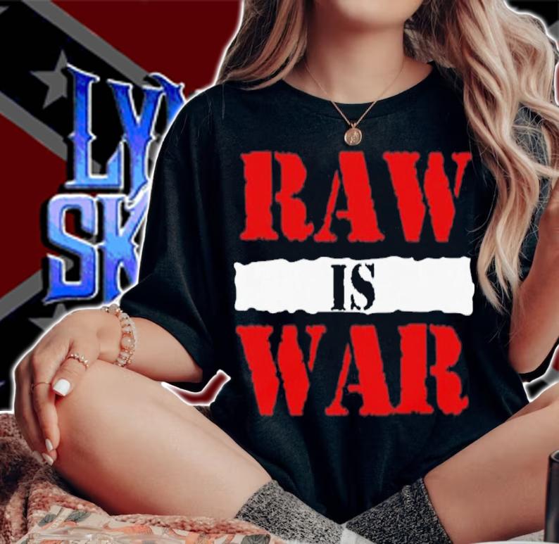 WWE raw is war shirt t-shirt woman shirt