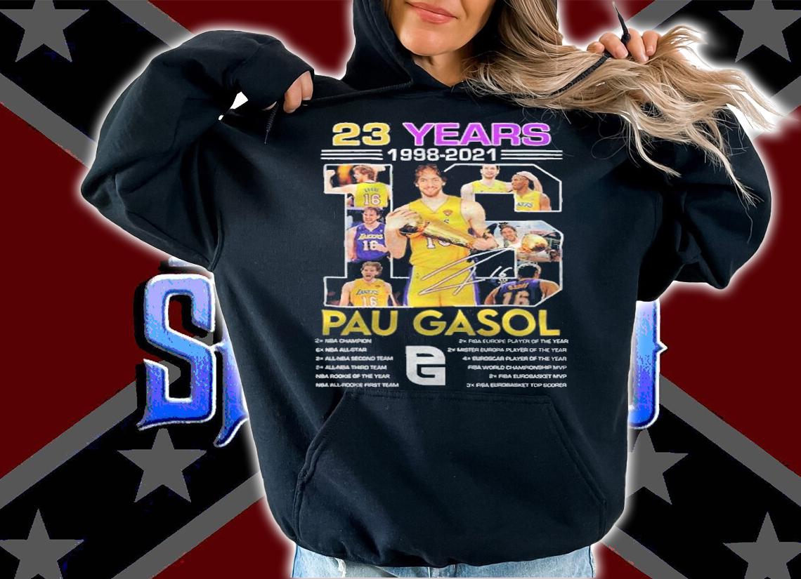 23 years 1998-2021 Pau Gasol signature shirt t-shirt hoodie