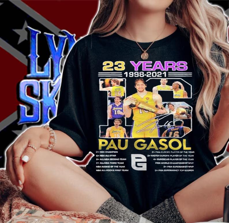 23 years 1998-2021 Pau Gasol signature shirt t-shirt woman shirt